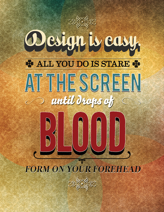 Design is easy