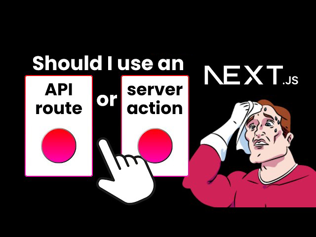 Next.js Route API vs Server Actions: Што да одберете и зошто?