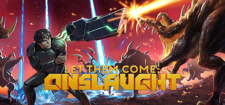Let Them Come: Onslaught: Преживување низ неонски хаос