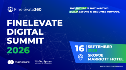 На 16 септември во Скопје Мериот Хотел, Finelevate Digital Summit 2026 ќе ги обедини регулаторите и претставниците на клучните институции од финансискиот сектор и технолошката индустрија за да ги отвори прашањата што веќе ја обликуваат иднината на банкарството, осигурувањето и финансиските услуги.